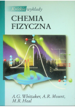 Krótkie wykłady Chemia fizyczna