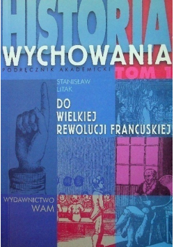 Historia wychowania Tom I
