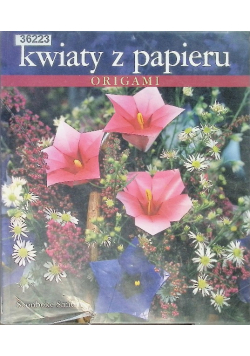 Kwiaty z papieru Origami