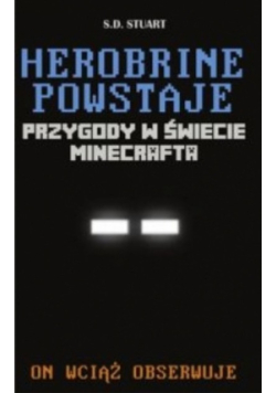 Herobrine powstaje Przygody w świecie Minecrafta