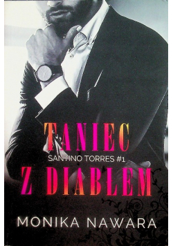 Santino Torres. Tom 1 Taniec z diabłem