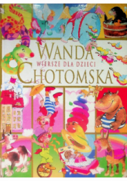 Chotomska Wiersze dla dzieci