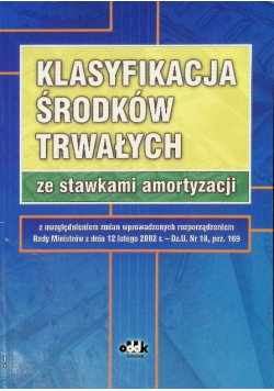 Klasyfikacja Środków Trwałych ze stawkami amortyzacji