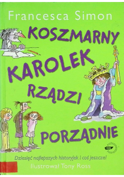 Koszmarny Karolek rządzi porządnie