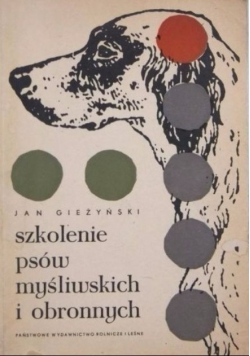 Szkolenie psów myśliwskich i obronnych