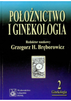 Położnictwo i ginekologia Tom 2