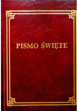 Pismo Święte Starego i Nowego Testamentu