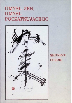 Umysł Zen umysł początkującego
