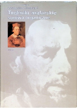 Techniki malarskie spoiwa organiczne