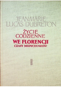 Życie codzienne we Florencji