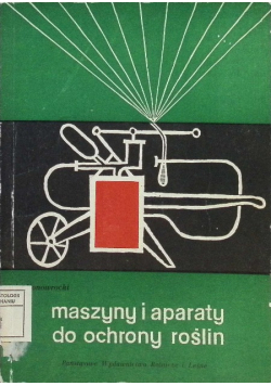 Maszyny i aparaty do ochrony roślin