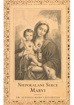 Niepokalane Serce Maryi wg św. Alfonsa Marii Liguoriego