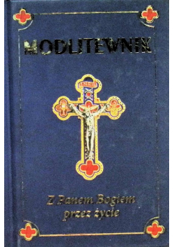 Modlitewnik  Z Panem Bogiem przez życie