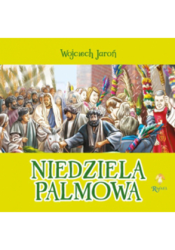 Niedziela Palmowa Opowiastki Wielkanocne