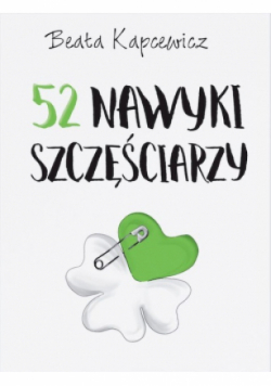 52 nawyki szczęściarzy