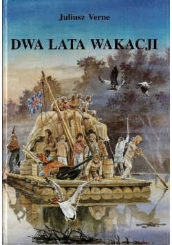 Dwa lata wakacji