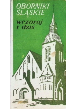 Oborniki śląskie wczoraj i dziś