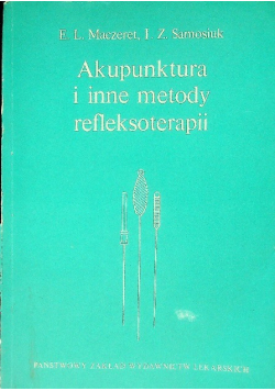 Akupunktura i inne metody refleksoterapii