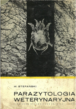 Parazytologia weterynaryjna Tom II