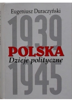Polska 1939 - 1945 Dzieje polityczne