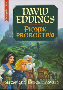Pionek proroctwa Belgariada Księga 1