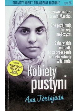 Dramaty kobiet prawdziwe historie Tom 26 Kobiety pustyni