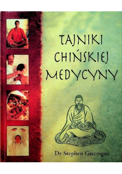 Tajniki chińskiej medycyny