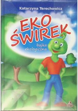 Ekoświrek Bajka ekologiczna