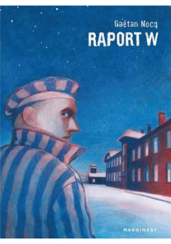 Raport W Opowieść rotmistrza Pileckiego