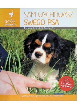 Sam wychowasz swego psa