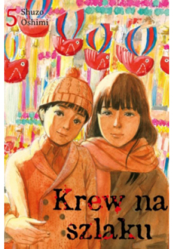 Krew na szlaku. Tom 5