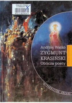 Zygmunt Krasiński Oblicza poety