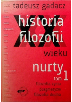 Historia filozofii XX wieku Nurty Tom I
