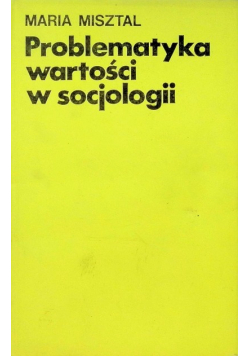 Problematyka wartości w socjologii
