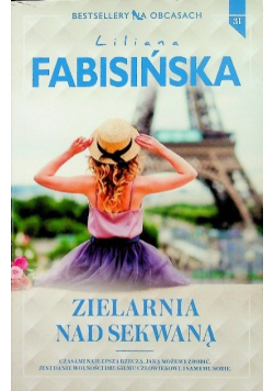 Bestsellery na obcasach Tom 31 Zielarnia nad Sekwaną