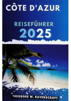 Cote d'Azur Reisefuhrer 2025