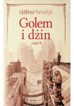 Golem i dżin Część II