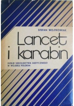 Lancet i karabin