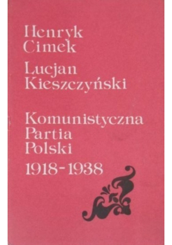 Komunistyczna Partia Polski 1918 - 1938