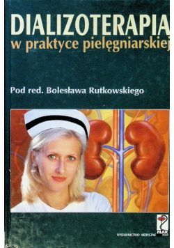 Dializoterapia w praktyce pielęgniarskiej