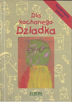 Dla kochanego dziadka