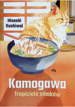 Kamogawa Tropiciele smaków