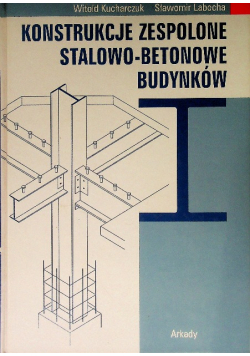 Konstrukcje zespolone stalowo betonowe budynków