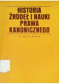 Historia źródeł i nauki prawa kanonicznego