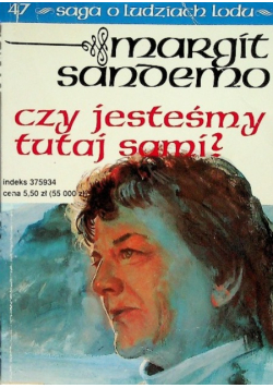 Saga o Ludziach Lodu Tom 47 Czy jesteśmy tutaj sami