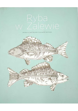 Ryba w zalewie według mistrzów polskiej kuchni