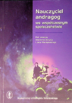 Nauczyciel andragog we współczesnym społeczeństwie