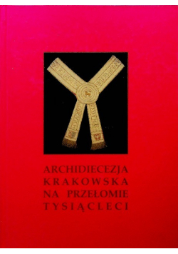Archidiecezja krakowska na przełomie