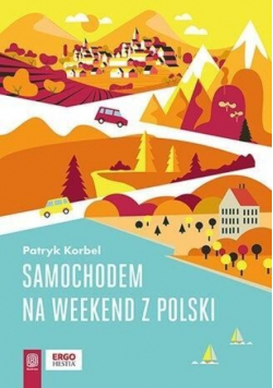 Samochodem na weekend z Polski