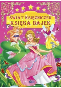 Świat księżniczek Księga bajek